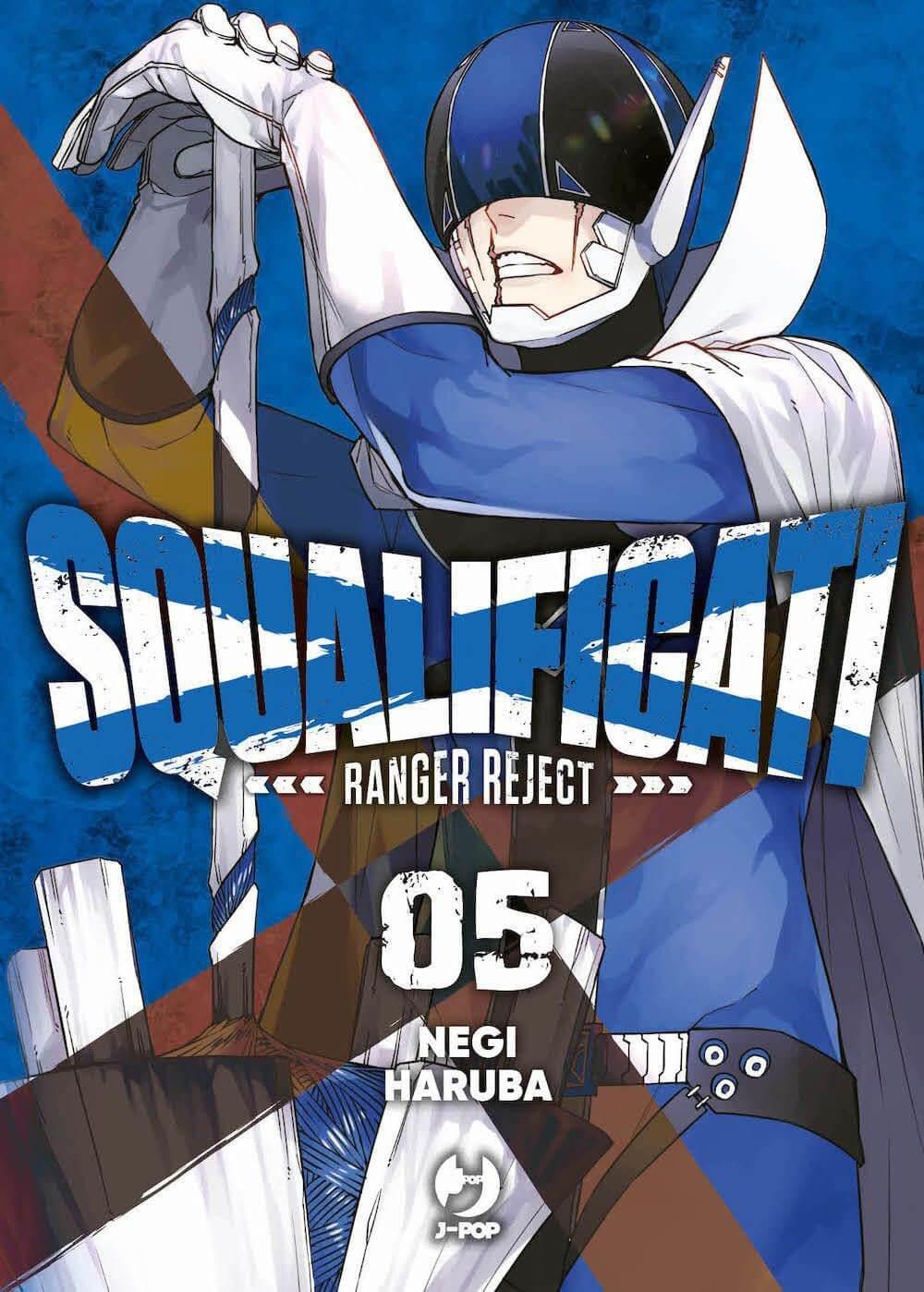 SQUALIFICATI - RANGER REJECT #5