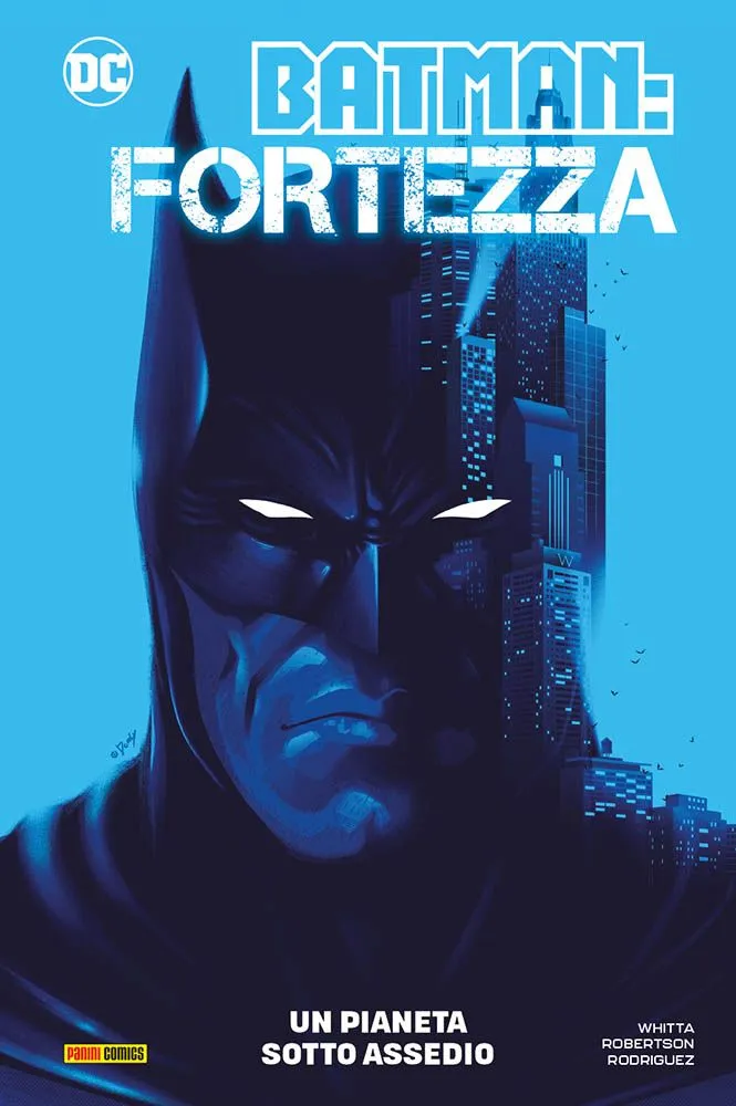 Batman: Fortezza – Un Pianeta Sotto Assedio DC Collection