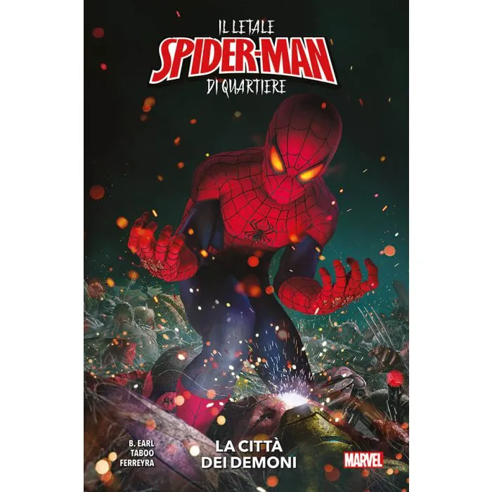 Il Letale Spider-Man di Quartiere: La Città dei Demoni