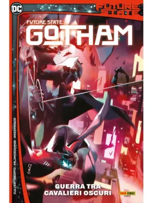 Future State Gotham 3 Guerra Tra Cavalieri Oscuri