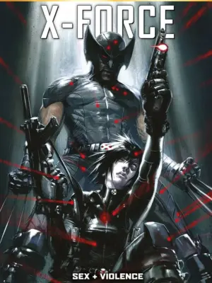 X-Force: Sex + Violence Marvel Must Have
