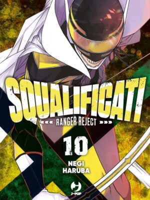 Squalificati - Ranger Reject 10 di Negi Haruba