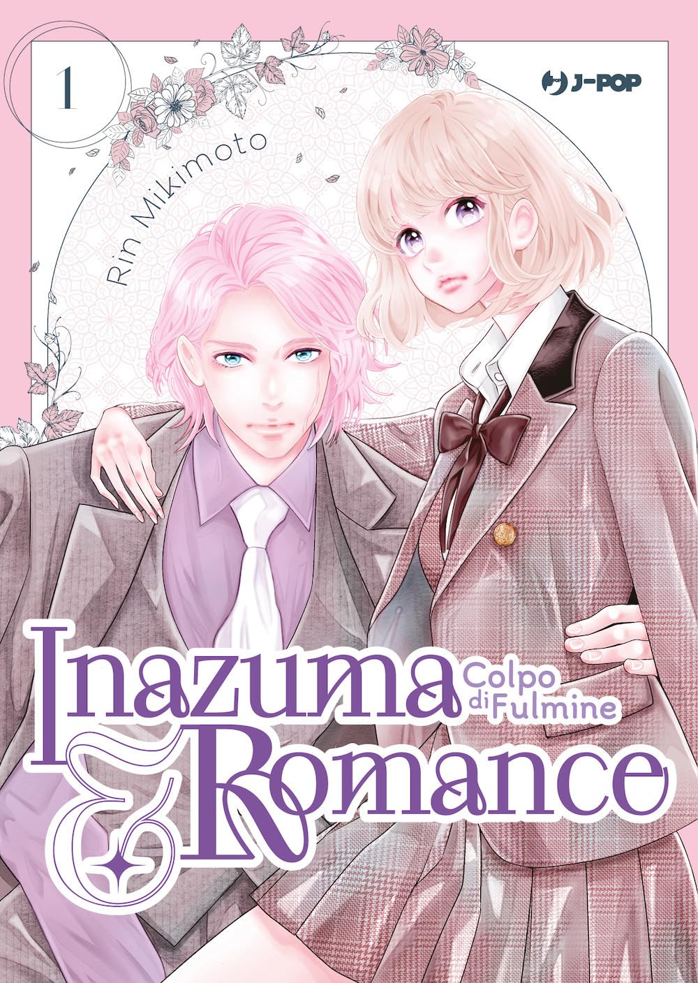 Inazuma & Romance 1 – Colpo di Fulmine di Rin Mikimoto