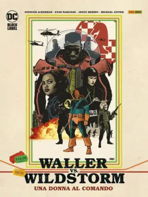 Waller VS. Wildstorm: Una Donna al Comando DC Black Label Complete Collection