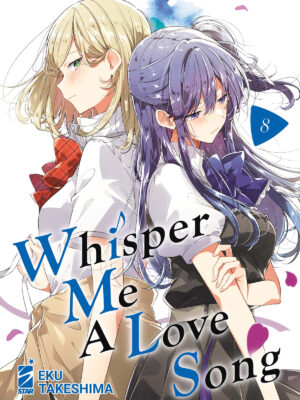 WHISPER ME A LOVE SONG n. 8 di Eku Takeshima