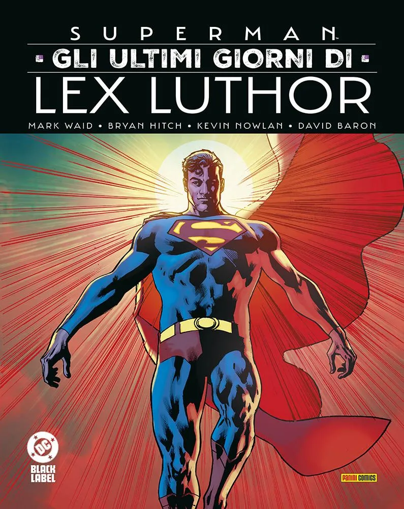 Superman: Gli Ultimi Giorni di Lex Luthor DC Black Label Complete Collection