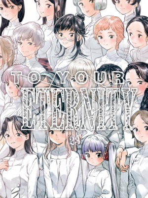 TO YOUR ETERNITY n. 23