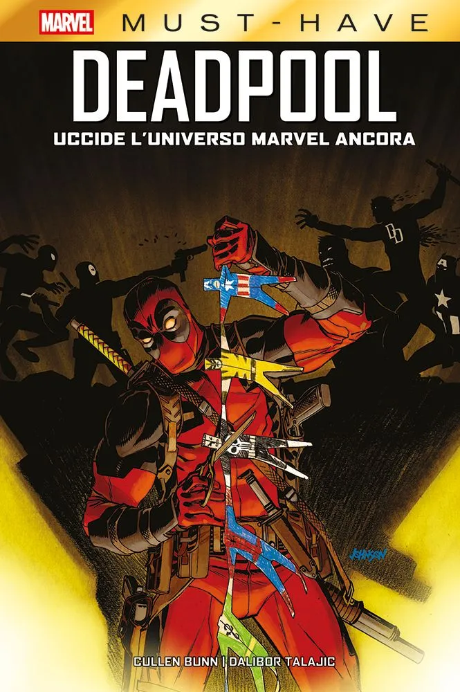 Deadpool Uccide l’Universo Marvel Ancora Marvel Must Have