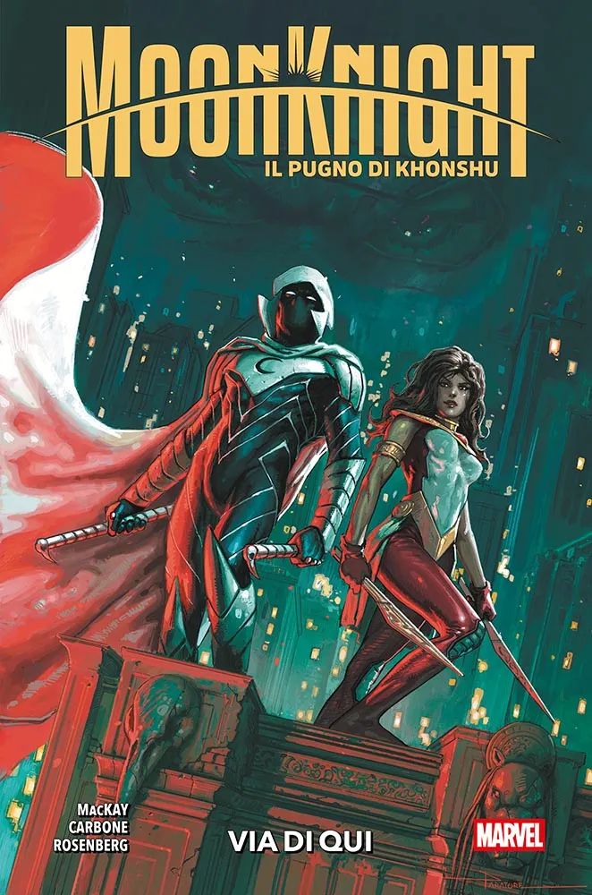 Moon Knight: Il Pugno di Khonshu 3 Via di Qui Marvel Collection