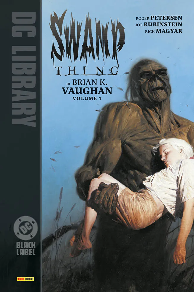 Swamp Thing di Brian K. Vaughan 1 DC Black Label Library