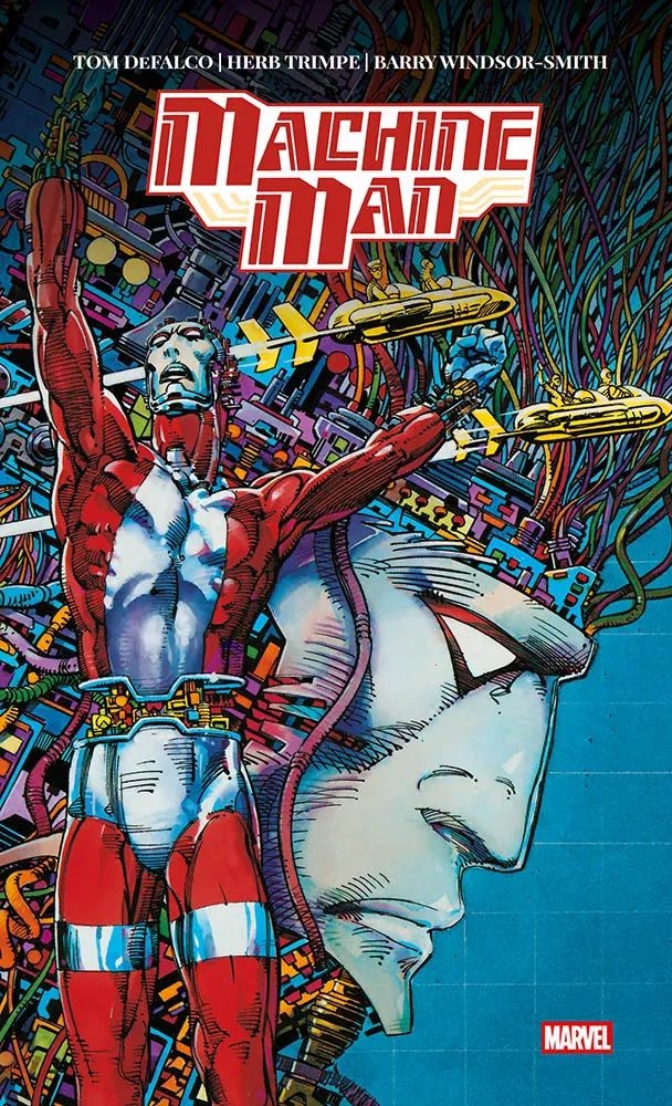Machine Man di Barry Windsor-Smith Marvel Artist Edition